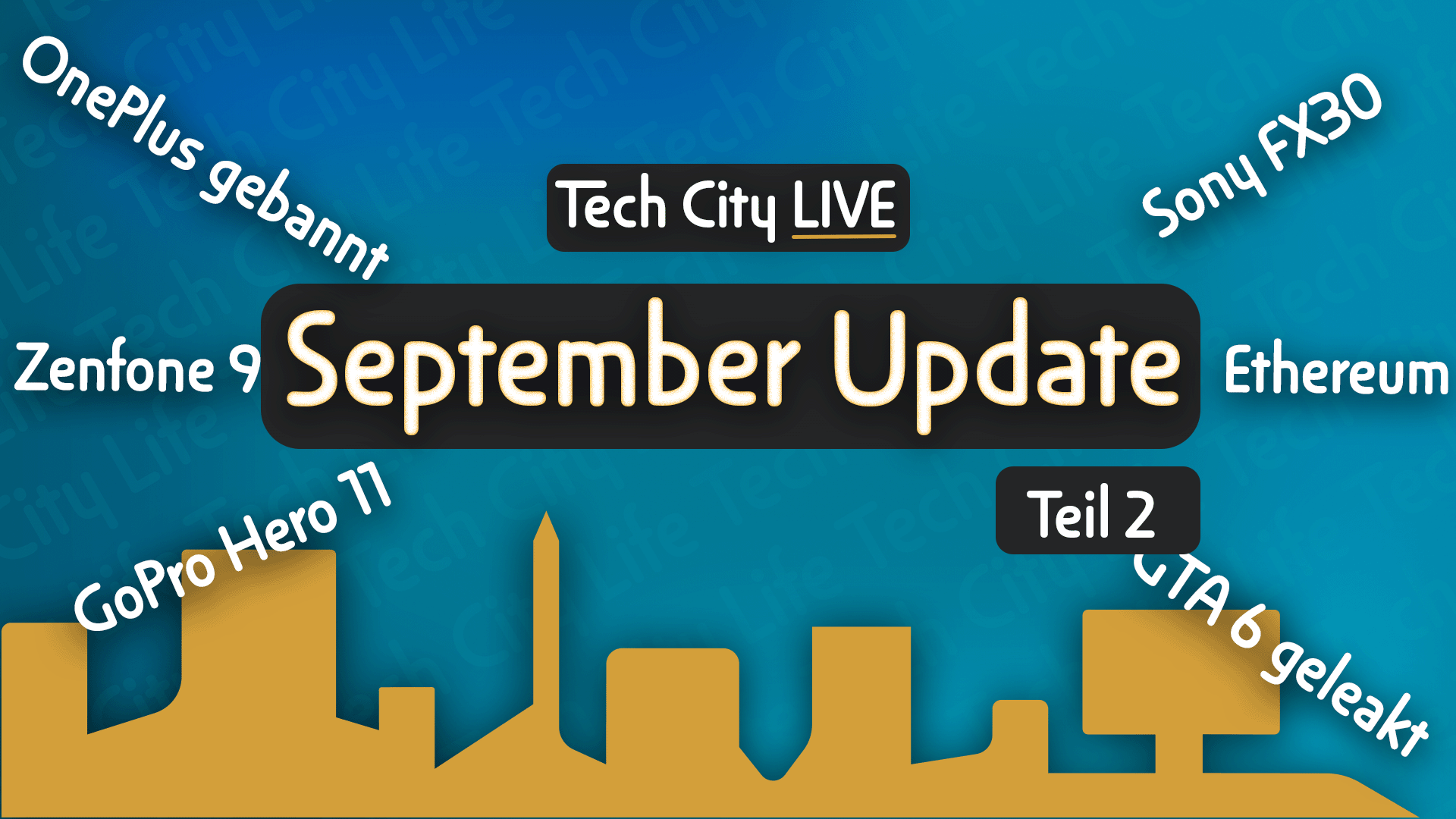 Tech City LIVE – September Update – Teil 2