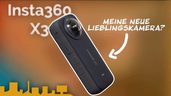 Die “immer-mit-dabei-Kamera” – Insta360 X3 Review